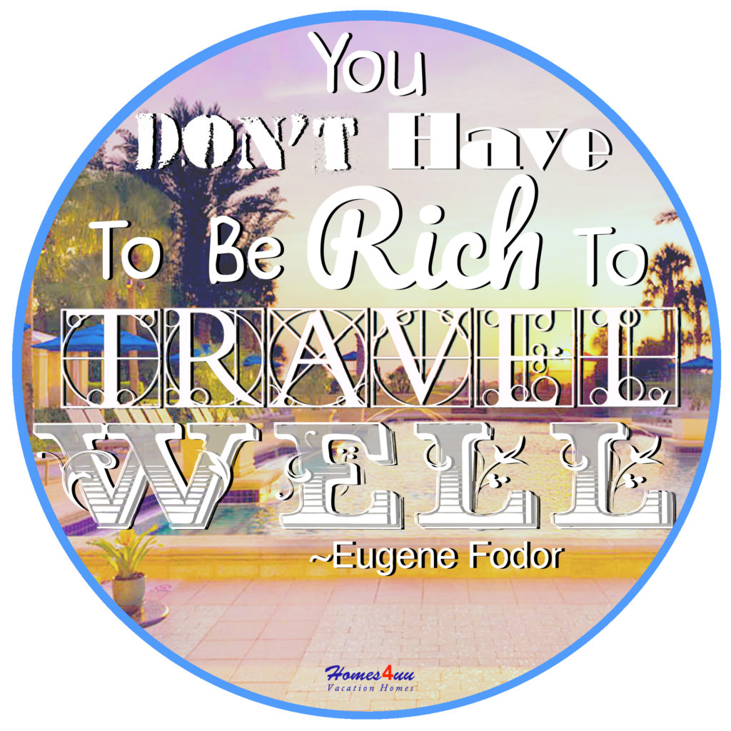 You Don't Have to Be Rich to Travel Well